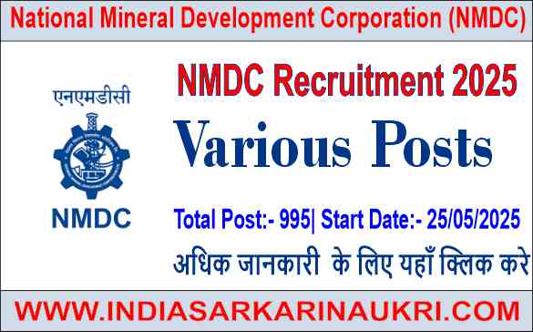 NMDC Recruitment 2025: Apply Online for 995 Various Posts 